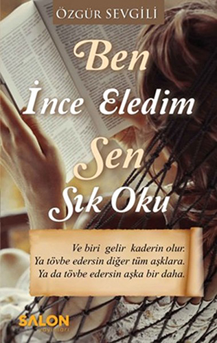 Ben İnce Eledim Sen Sık Doku