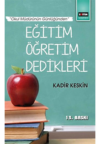 Eğitim Öğretim Dedikleri