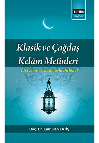 Klasik ve Çağdaş Kelam Metinleri