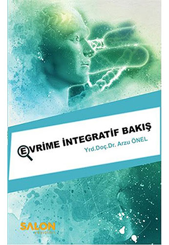 Evrime İntegratif Bakış