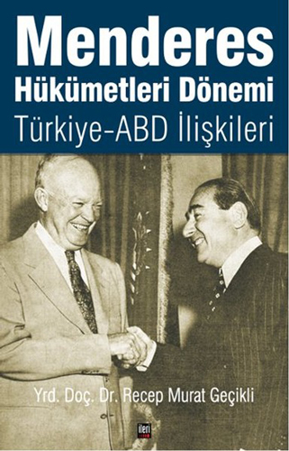 Menderes Hükümetleri Dönemi