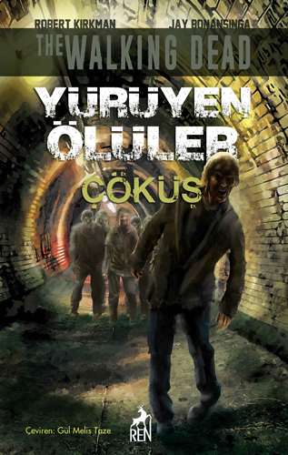 Yürüyen Ölüler - Çöküş