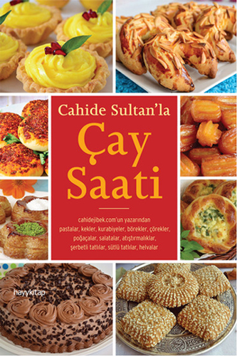 Cahide Sultan'la Çay Saati