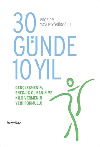 30 Günde 10 Yıl