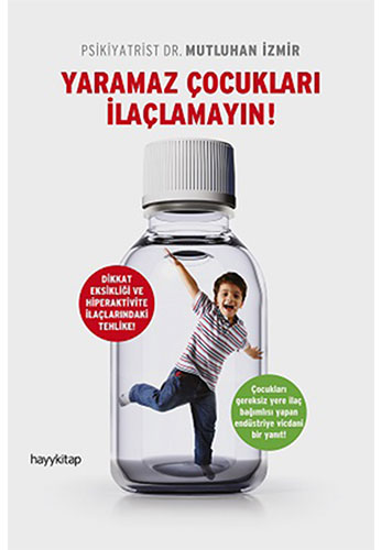 Yaramaz Çocukları İlaçlamayın