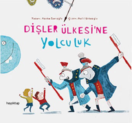 Dişler Ülkesine Yolculuk