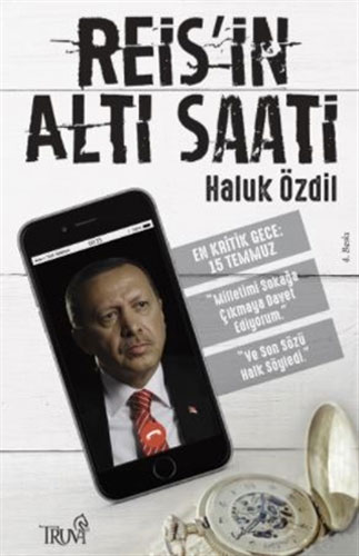 Reis’in Altı Saati