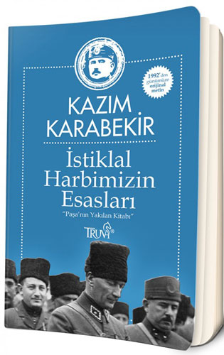 İstiklal Harbimizin Esasları