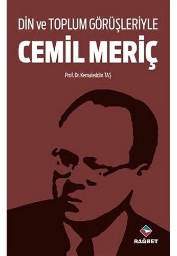 Din ve Toplum Görüşleriyle Cemil Meriç