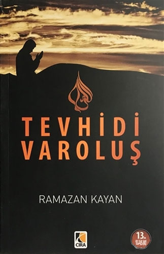 Yokoluşun Girdabında Tevhidi Varoluş