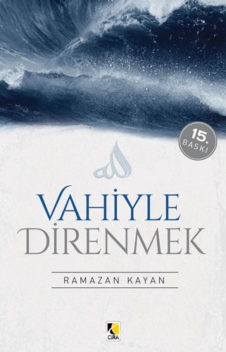 Vahiyle Direnmek