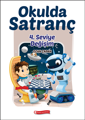 Okulda Satranç - 4. Seviye Değişim