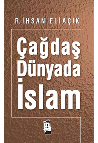 Çağdaş Dünyada İslam