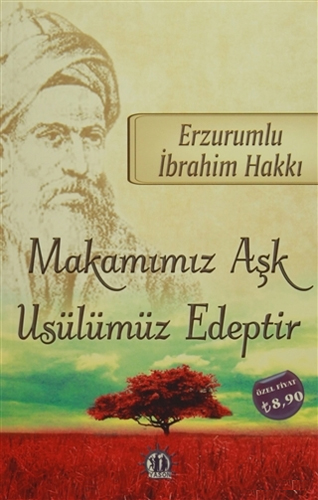 Makamımız Aşk Usulümüz Edeptir