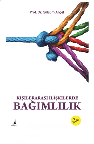 Kişilerarası İlişkilerde Bağımlılık