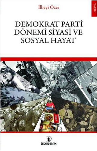 Demokrat Parti Dönemi Siyasi ve Sosyal Hayat