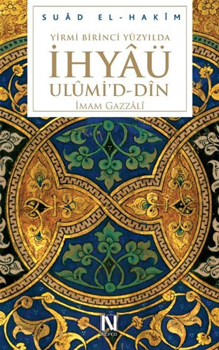 Yirmi Birinci Yüzyılda İhyaü Ulümi'd - Din