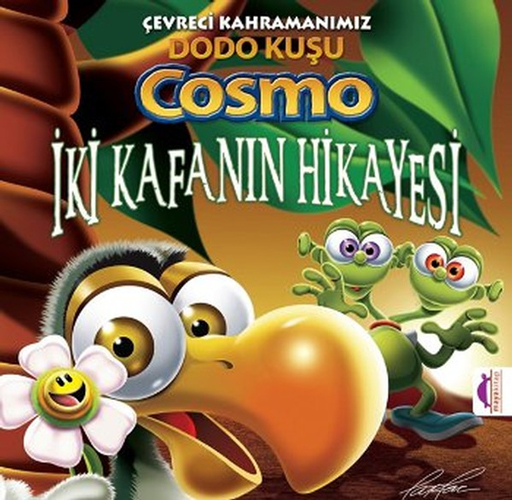 Çevreci Kahramanımız Dodo Kuşu Cosmo - İki Kafanın Hikayesi