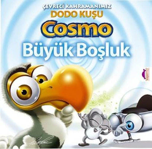 Çevreci Kahramanımız Dodo Kuşu Cosmo - Büyük Boşluk