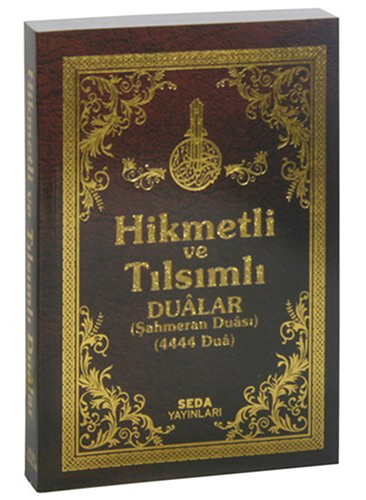 Hikmetli ve Tılsımlı Duâlar