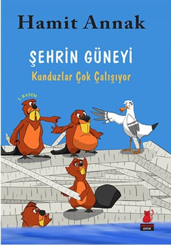 Şehrin Güneyi - Kunduzlar Çok Çalışıyor