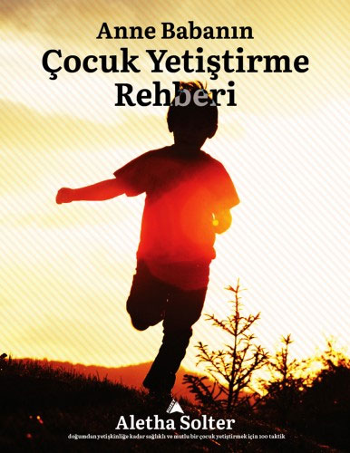 Anne Babanın Çocuk Yetiştirme Rehberi