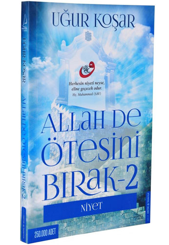 Allah De Ötesini Bırak 2 - Niyet