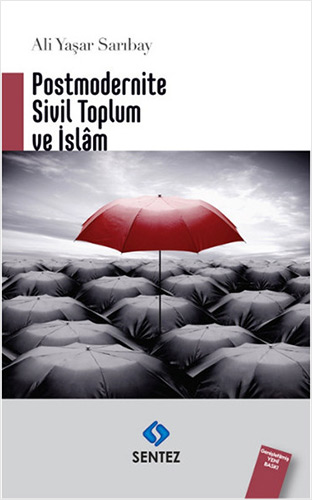 Postmodernite Sivil Toplum ve İslam