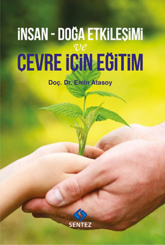 İnsan - Doğa Etkileşimi ve Çevre İçin Eğitim