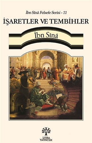 İbn Sina Felsefe Serisi 11 - İşaretler ve Tembihler
