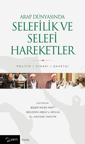 Arap Dünyasında Selefilik ve Selefi Hareketler