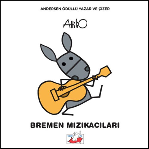 Bremen Mızıkacıları (Ciltli)