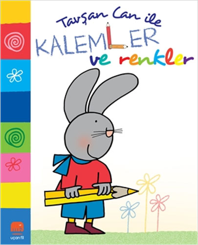 Tavşan Can İle Kalemler ve Renkler