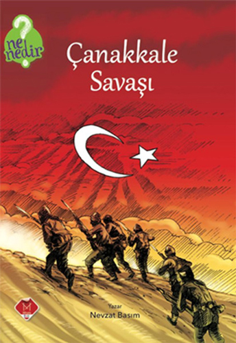 Ne Nedir Serisi - Çanakkale Savaşı