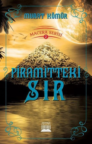 Macera Serisi 2 - Piramitteki Sır