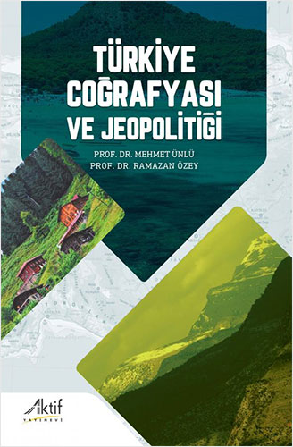 Türkiye Coğrafyası ve Jeopolitiği