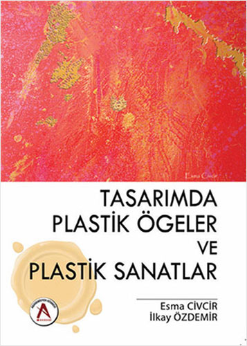 Tasarımda Plastik Ögeler ve Plastik Sanatlar