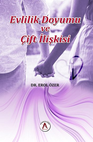 Evlilik Doyumu ve Çift İlişkisi