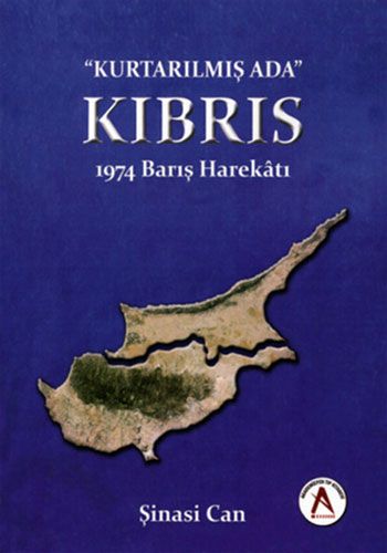 Kurtarılmış Ada Kıbrıs - 1974 Barış Harekatı