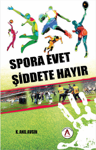 Spora Evet Şiddete Hayır