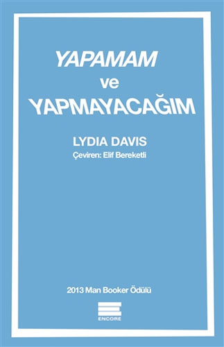 Yapamam ve Yapmayacağım