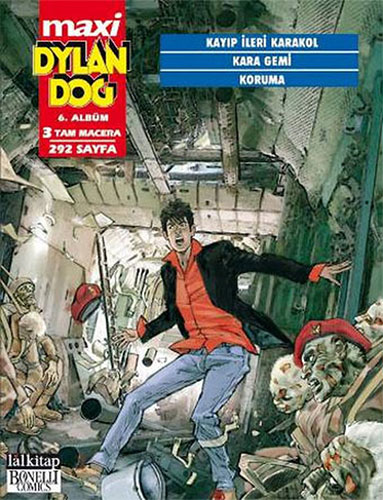 Dylan Dog Maxi 6. Albüm - Kayıp İleri Karakol