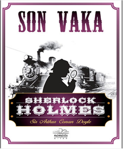 Sherlock Holmes - Son Vaka