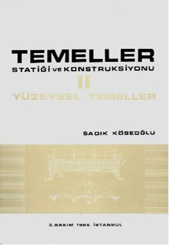 Temeller Statiği ve Konstruksiyonu II