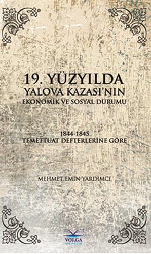 19.Yüzyılda Yalova Kazası'nın Ekonomik ve Sosyal Durumu