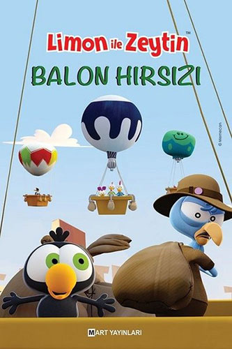 Limon ile Zeytin - Balon Hırsızı