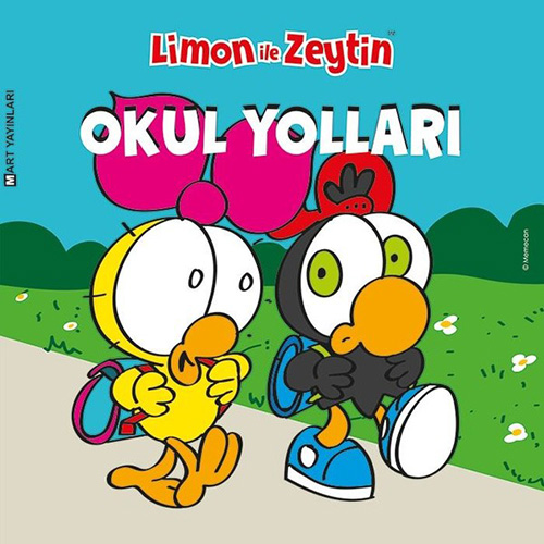 Limon İle Zeytin - Okul Yolları