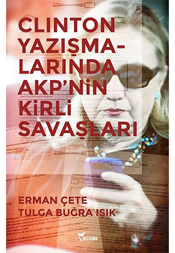 Clinton Yazışmalarında Akpnin Kirli Savaşları