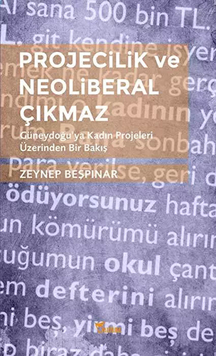 Projecilik ve Neoliberal Çıkmaz