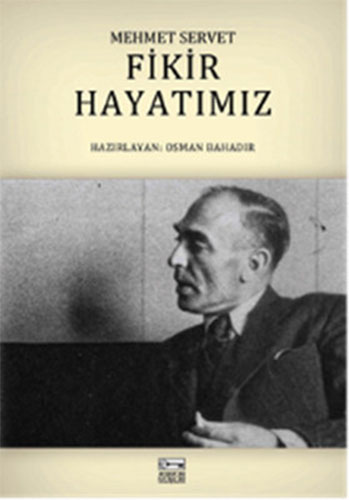 Fikir Hayatımız